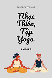 Nhạc Thiền, Tập Yoga 4